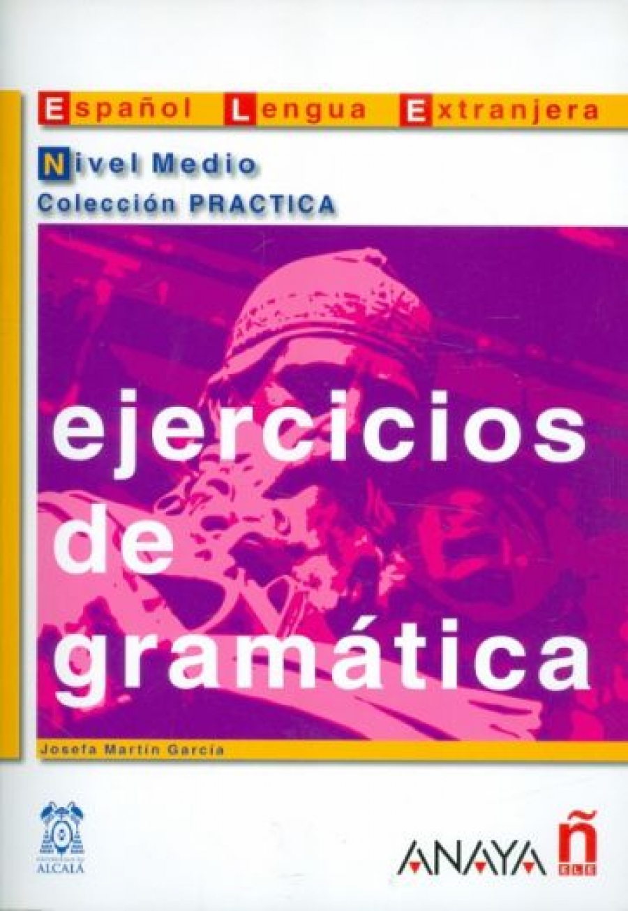 J. Martin Garcia Ejercicios de gramatica. Nivel Medio 