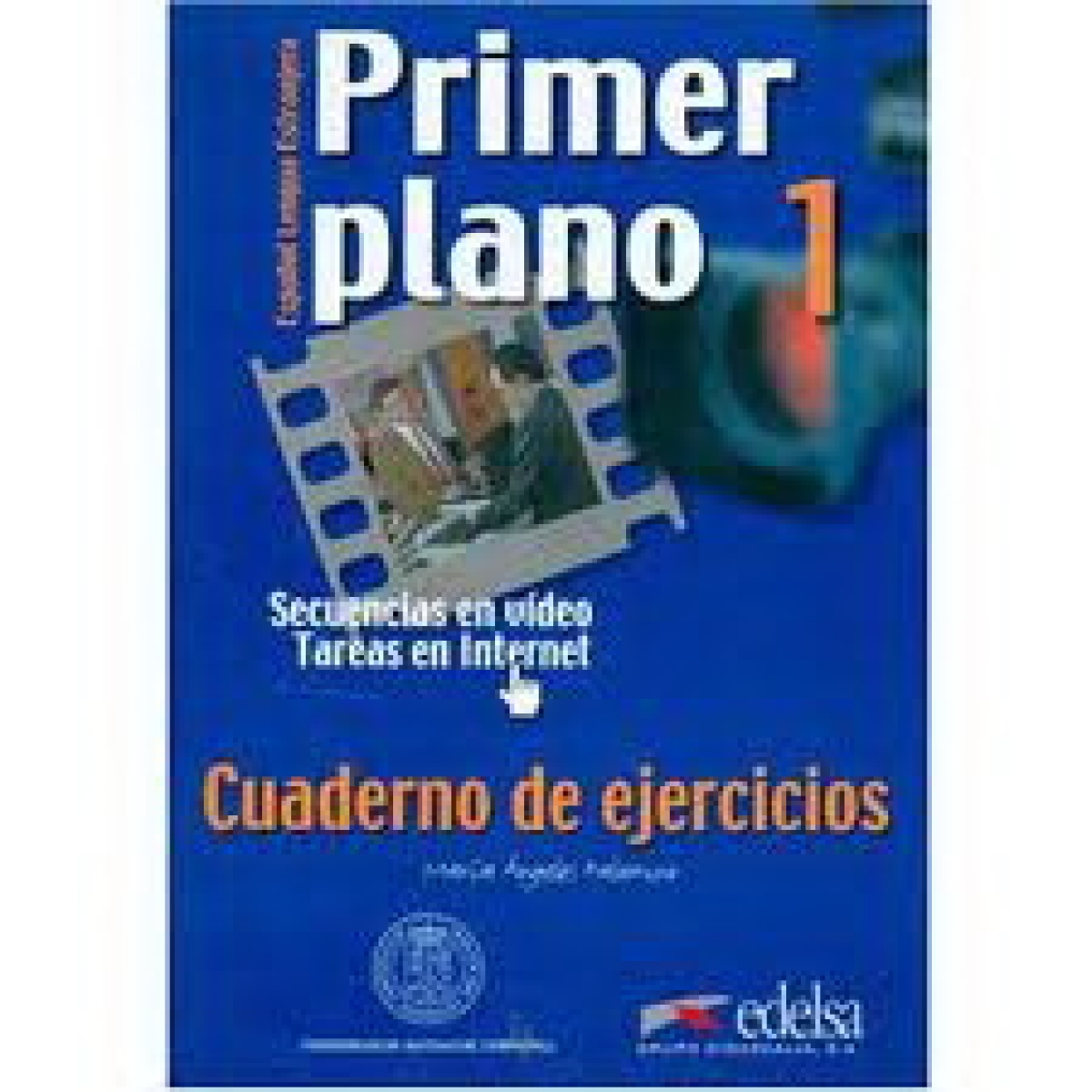 M A.P. Primer Plano 1. Cuaderno de Ejercicios 