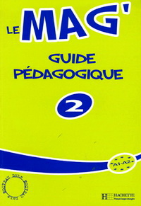 Celine Himber, Fabienne Gallon, Charlotte Rastello Le Mag' 2 - Guide pedagogique 