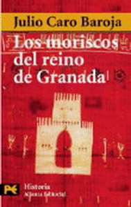 Moriscos del Reino de Granada, los 