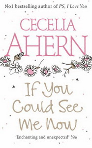 Ahern C. Ahern If You Could See Me Now 