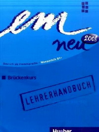 Gabi Baier, Dr. Michaela Perlmann-Balme, Barbara Thoma em neu 2008 Bruckenkurs Lehrerhandbuch 
