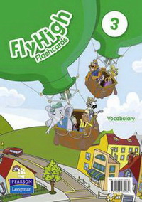 Danae Kozanoglou, Jeanne Perrett, Charlotte Covil Fly High 3 Vocabulary Flashcards 