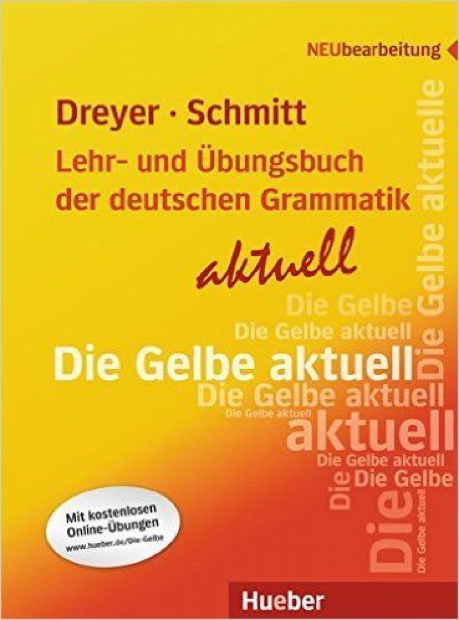 Richard Schmitt, Hilke Dreyer Lehr- und Ubungsbuch der deutschen Grammatik - aktuell - Lehrbuch 