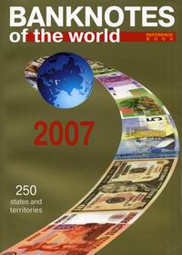   :  , 2007  / Banknotes of the world: currency circulation, 2007 