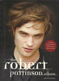 Stenning P. The Robert Pattinson Album 