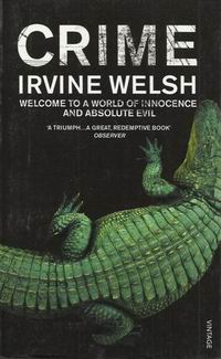Welsh I. Crime 