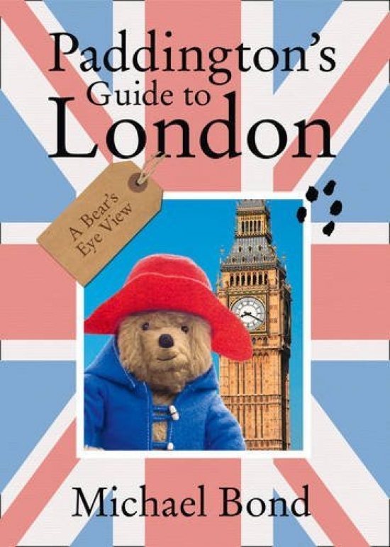 Bond Michael Paddington's Guide to London (   ) 