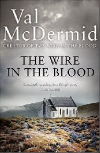 Mcdermid, Val Wire in the blood 