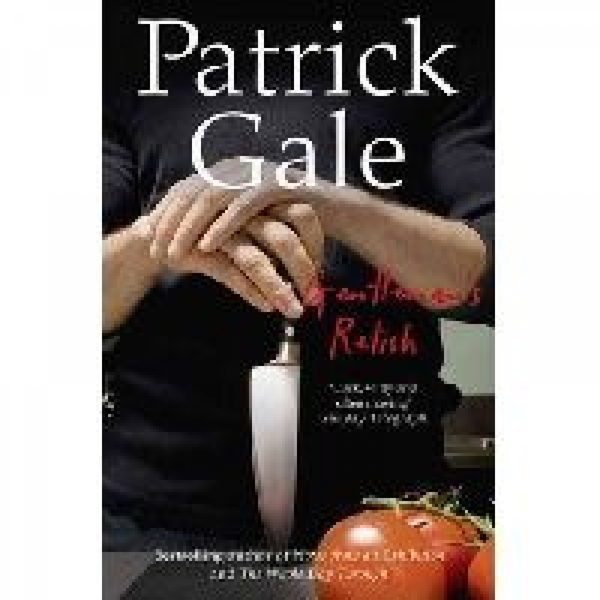 Patrick Gale Gentleman'S Relish 
