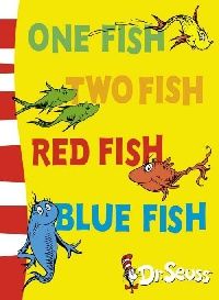 Dr. Seuss (- ) One Fish, Two Fish, Red Fish, Blue Fish: Blue Back Book (Rebranded Edition) 
