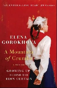 Gorokhova, Elena Mountain of Crumbs, A ( ) 