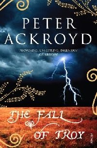 Ackroyd Peter ( ) Fall Of Troy, The ( ) 