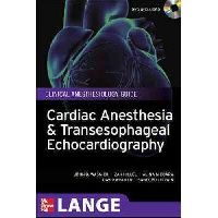 Wasnick John Cardiac anesthesia and transesophageal echocardiography (    ) 
