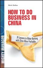 Nick Dallas How to Do Business in China: 24 Lessons to Make Working in China More Profitable (    : 24    ) 