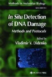 Didenko Vladimir V. In Situ Detection of DNA Damage / Methods and Protocols 