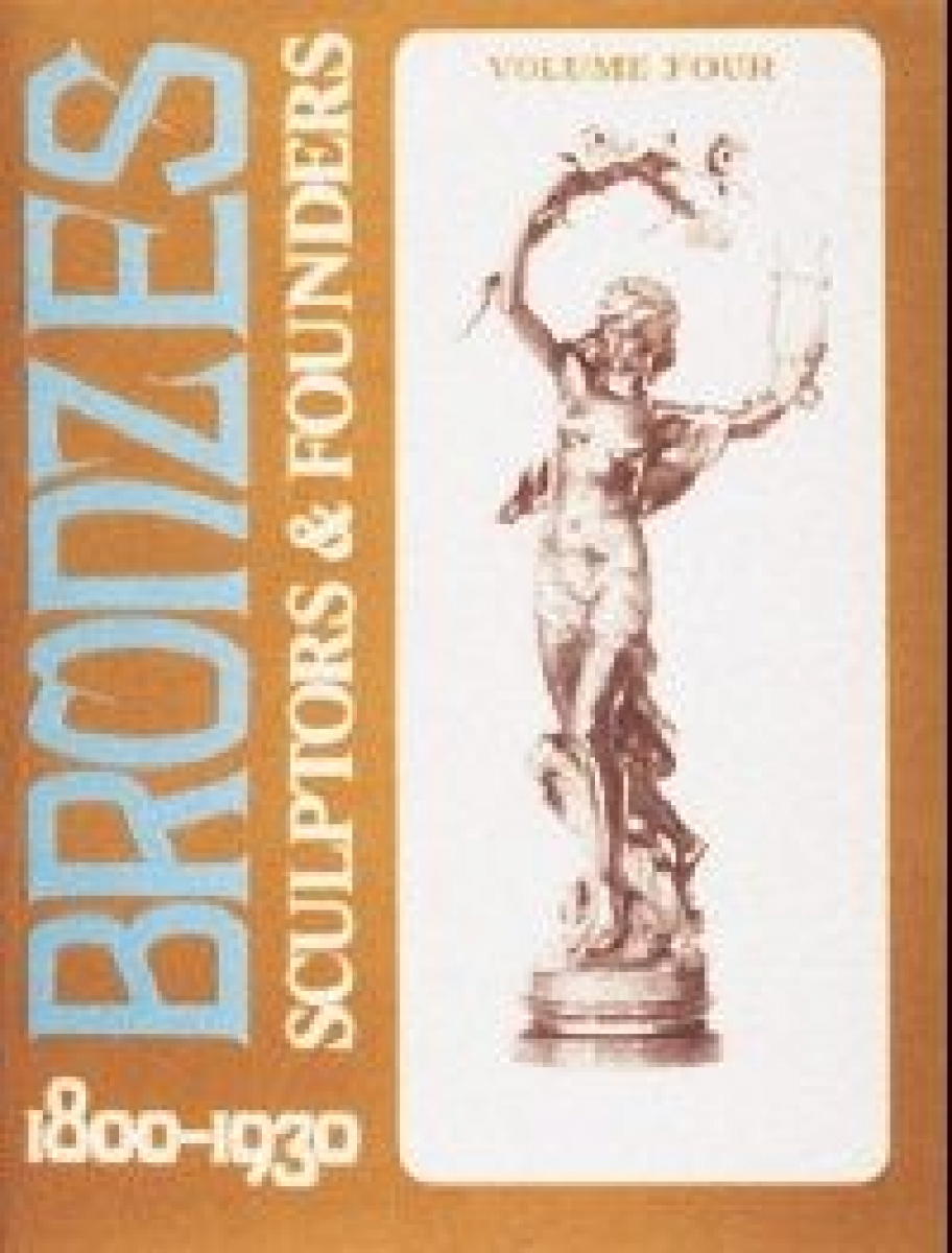 Harold Berman Bronzes: 1800 - 1930 Vol IV (  : 1800 - 1930  4) 