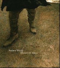 Anne Knutson Andrew Wyeth: Memory & Magic 