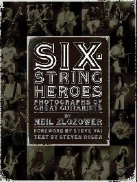 Steve, Zlozower, Neil Vai Six-string heroes 