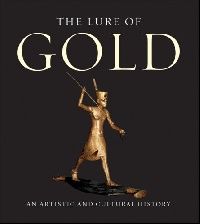 Dr. Hans Gert Bachmann The Lure of Gold 