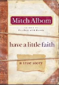 Albom, Mitch Have a Little Faith 