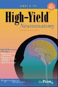 Fix High-Yield Neuroanatomy 4/e () 