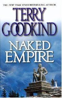 Goodkind Terry Naked Empire 
