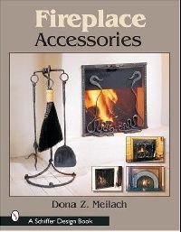 Dona Z. Meilach Fireplace Accessories 