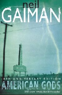 Gaiman Neil ( ) American Gods 10th Anniversary Special Edition ( ) 