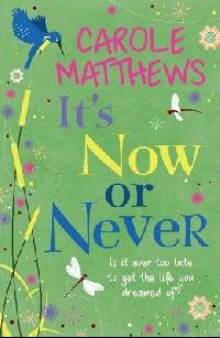 Matthews, Carole It's now or never (  ) 