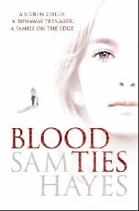 Sam, Hayes Blood ties (  ) 