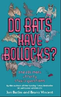 Butler/Vincent Do bats have bollocks? 