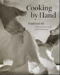 Bertolli Paul Cooking by Hand 