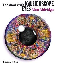 Alan Aldridge The Man With Kaleidoscope Eyes (   ) 