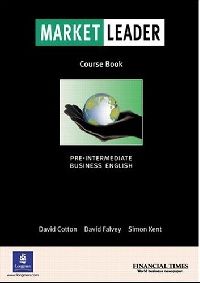 David, Falvey Market Leader. Pre-Intermediate Business English. Course Book 