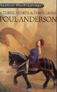 Anderson, Poul () Three Hearts and Three Lions (    ) 
