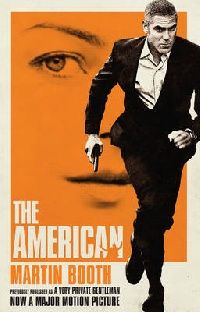 Martin Booth The American (Film Tie-in) () 