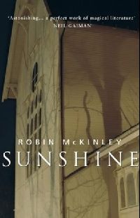 Robin, McKinley Sunshine ( ) 