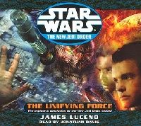 Luceno, James () Star Wars: New Jedi Order: The Unifying Force CD ( :   :  ) 