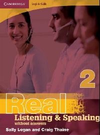 Sally Logan and Craig Thaine Cambridge English Skills: Real Listening & Speaking Level 2 Book without answers 