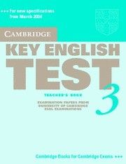 Cambridge Key English Test 3 Teacher's Book 