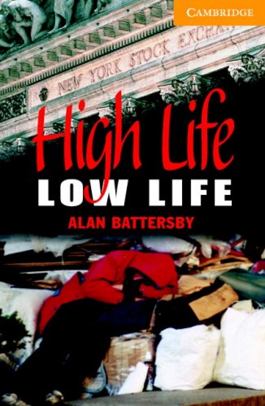 Alan Battersby High Life, Low Life (with Audio CD) 