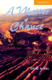 David A. Hill A Matter of Chance (with Audio CD) 