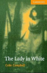 Colin Campbell The Lady in White (with Audio CD) 
