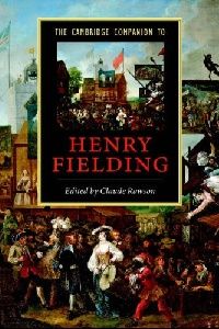 Edited by Claude Rawson The Cambridge Companion to Henry Fielding (     ) 
