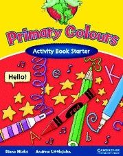 Diana Hicks Primary Colours Starter Activity Book 