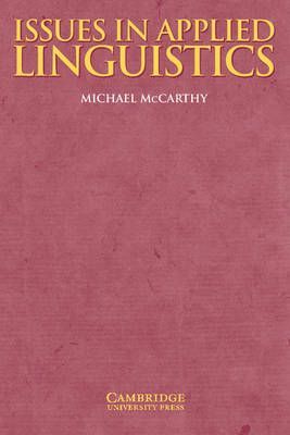 Michael McCarthy Issues in Applied Linguistics Paperback (  ) 