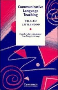 William Littlewood Communicative Language Teaching Paperback (  ) 