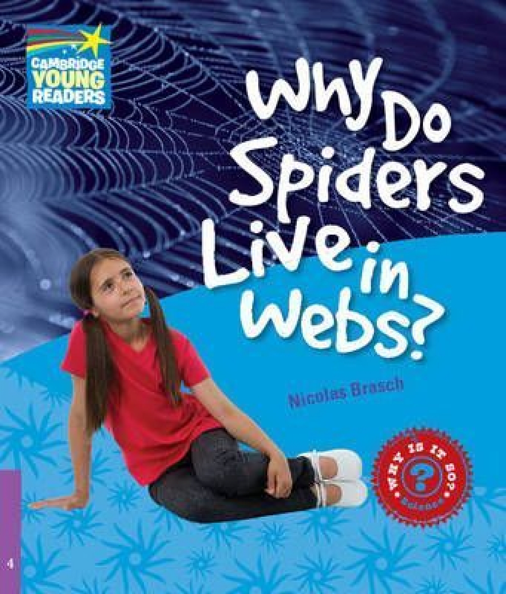 Brasch, Nicolas Factbooks: Why do spiders live in webs? level 4 