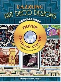 Dover Dazzling Art Deco Designs CD-ROM and Book 